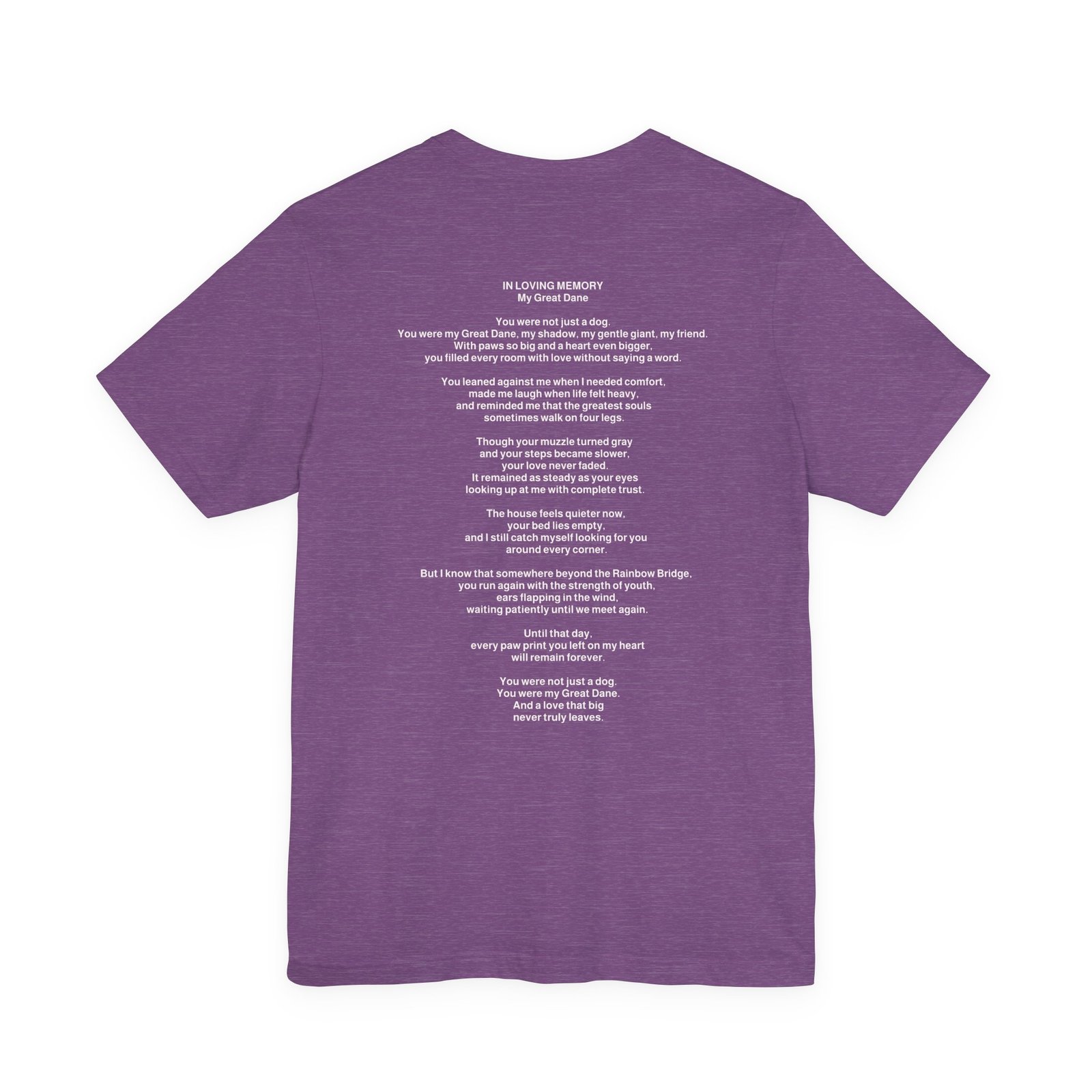 Unisex Brindle with White Chest Snip Great Dane Rainbow Bridge Lyric Back-Print Tee — 'Beloved Memory' Poem Shirt - Image 12