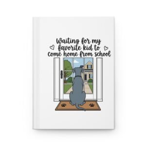 Hardcover Journal — Black and White Mantle Great Dane "Waiting for My Favorite Kid to Come Home from School" Dog Notebook
