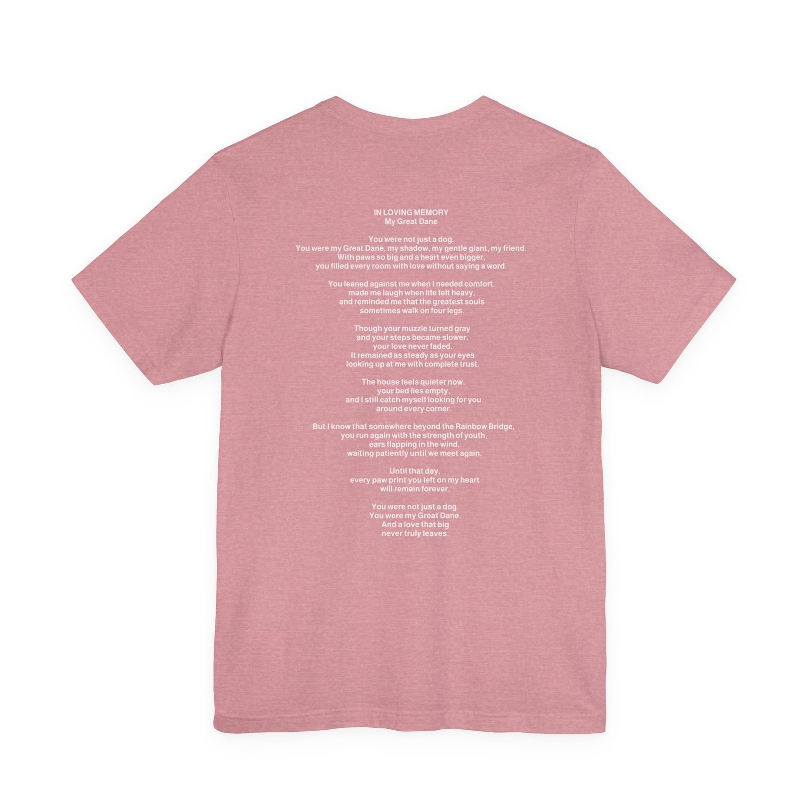 Unisex Fawn with White Chest Great Dane Rainbow Bridge Lyric Back-Print Tee — 'Beloved Memory' Poem Shirt - Image 56
