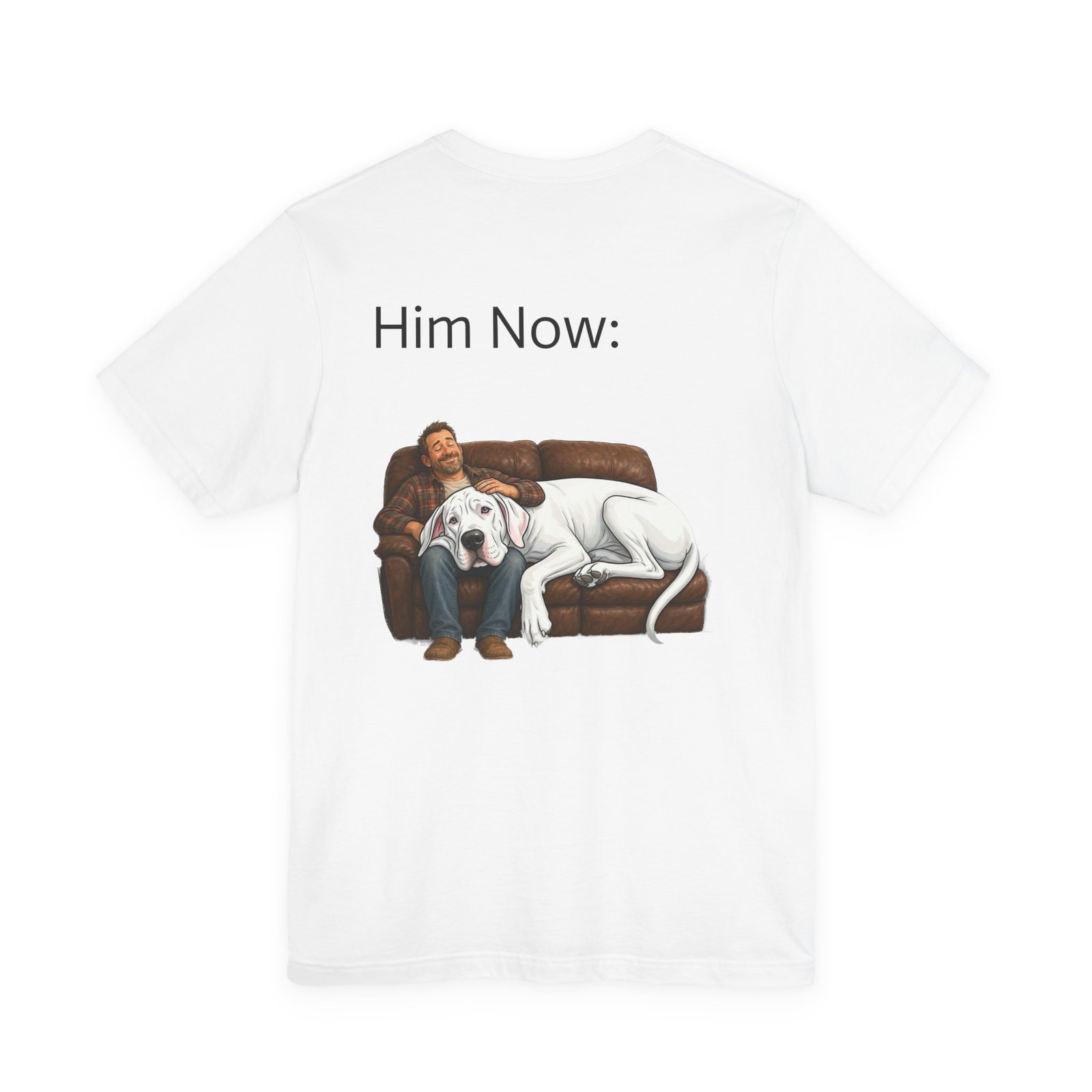 White Great Dane T-Shirt — "NO DOGS" Script Front with Man and Dog on Couch Graphic - Image 8