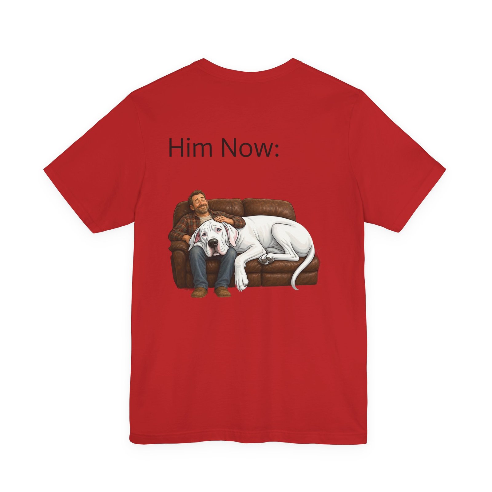White Great Dane T-Shirt — "NO DOGS" Script Front with Man and Dog on Couch Graphic - Image 48