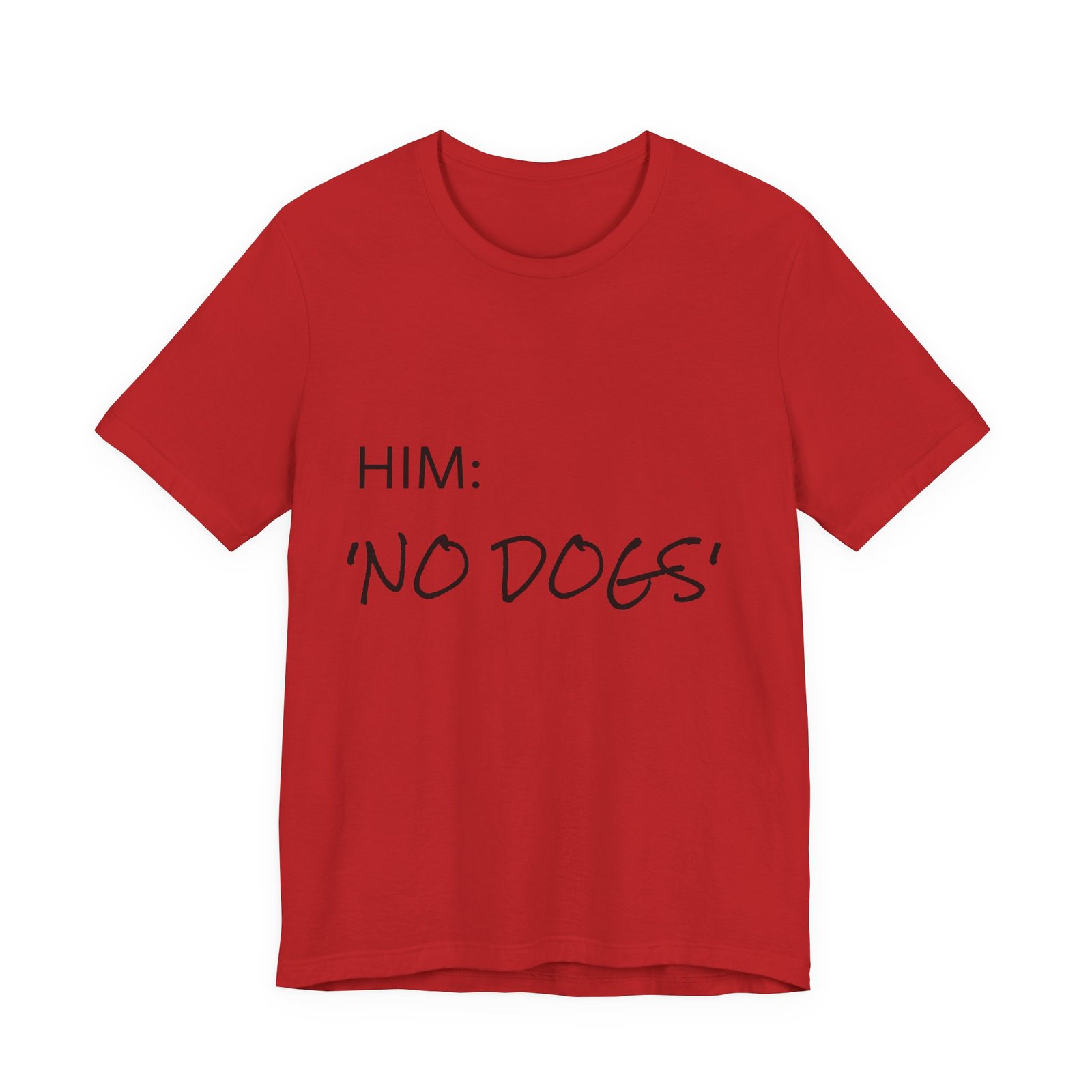 White Great Dane T-Shirt — "NO DOGS" Script Front with Man and Dog on Couch Graphic - Image 47
