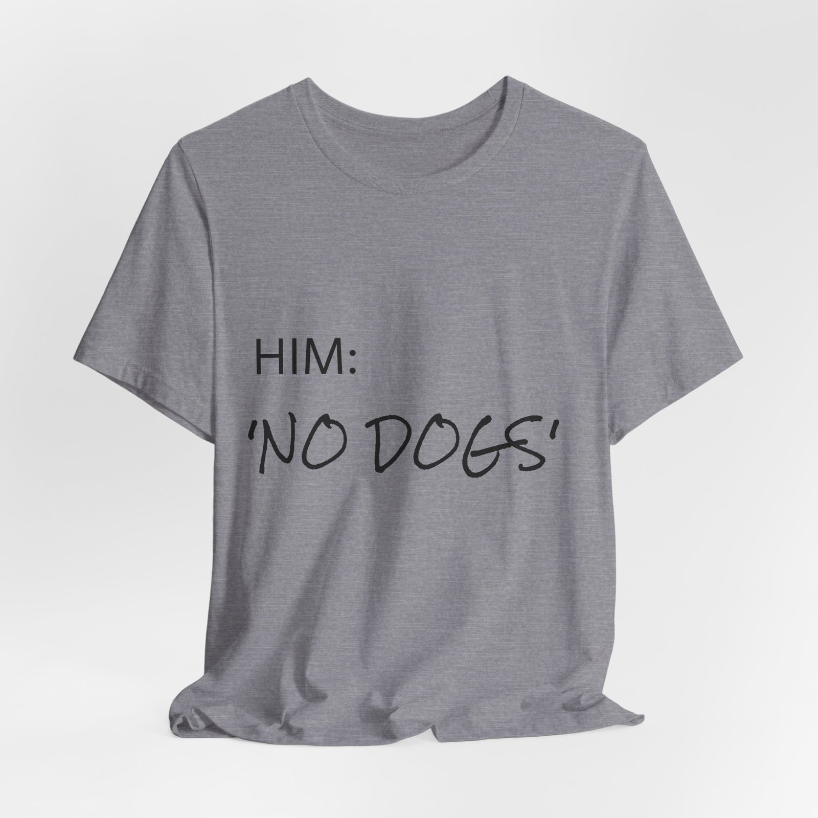 White Great Dane T-Shirt — "NO DOGS" Script Front with Man and Dog on Couch Graphic - Image 55