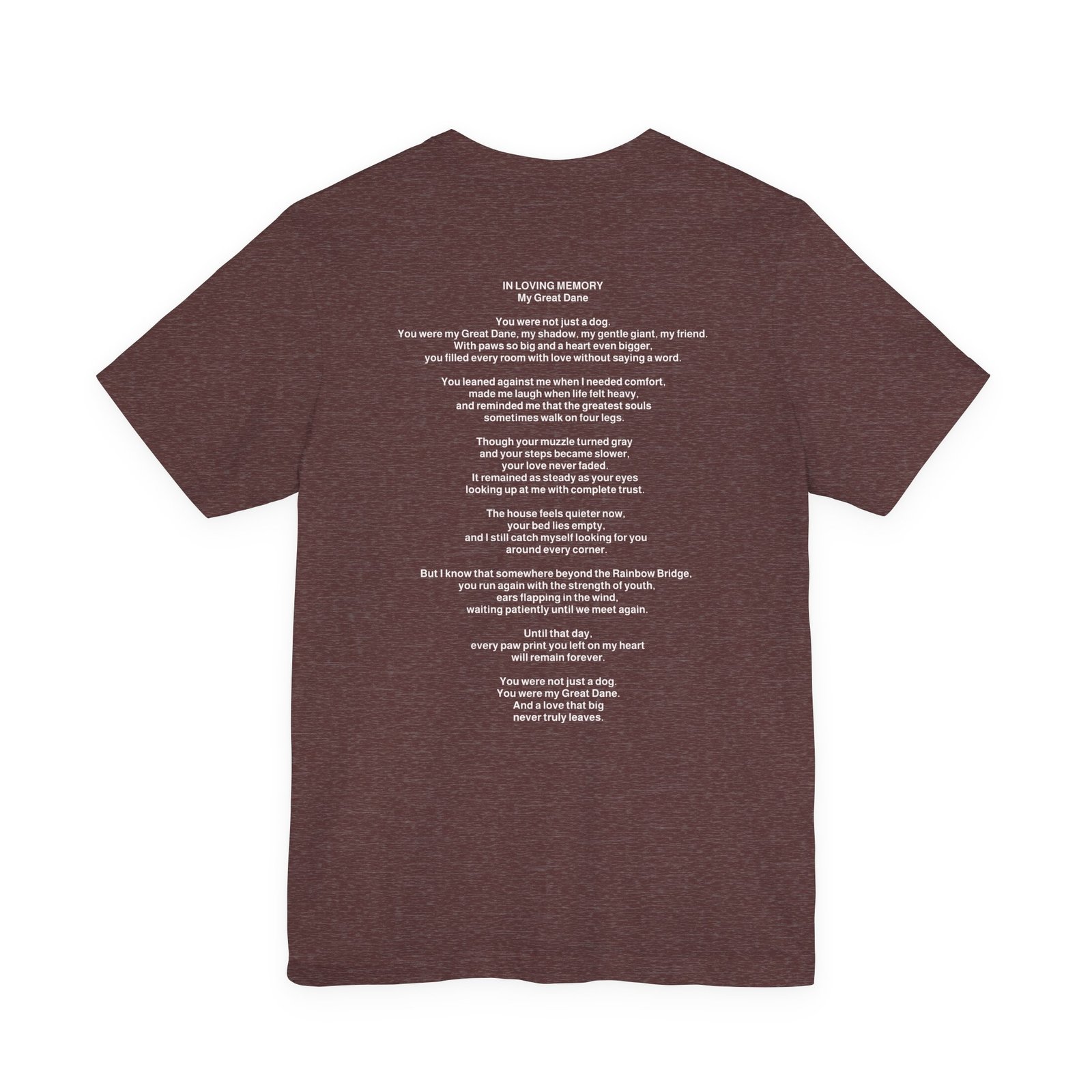 Unisex Blue Great Dane with White Chest Snip Great Dane Rainbow Bridge Lyric Back-Print Tee — 'Beloved Memory' Poem Shirt - Image 3