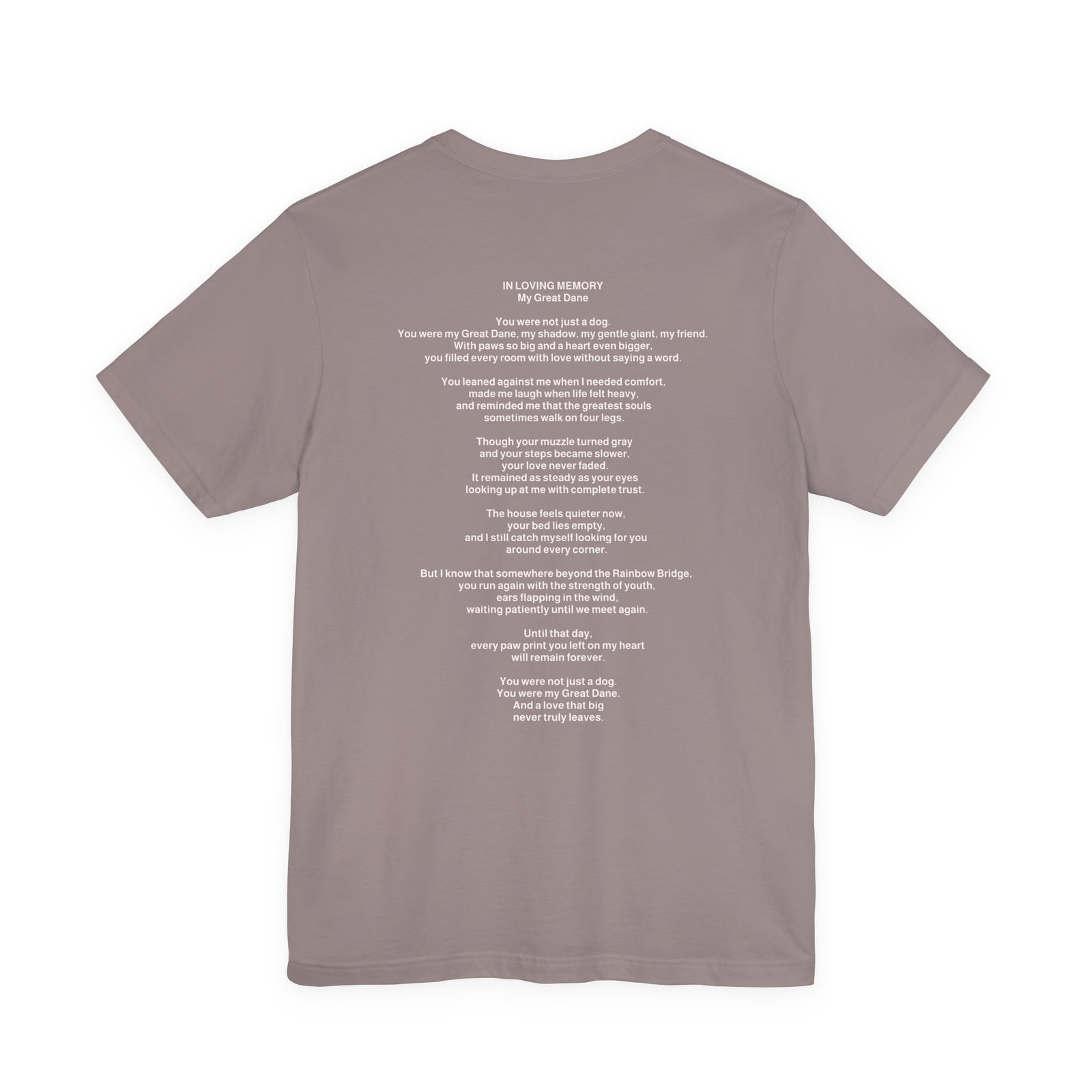 Unisex Blue Great Dane with White Chest Snip Great Dane Rainbow Bridge Lyric Back-Print Tee — 'Beloved Memory' Poem Shirt - Image 26