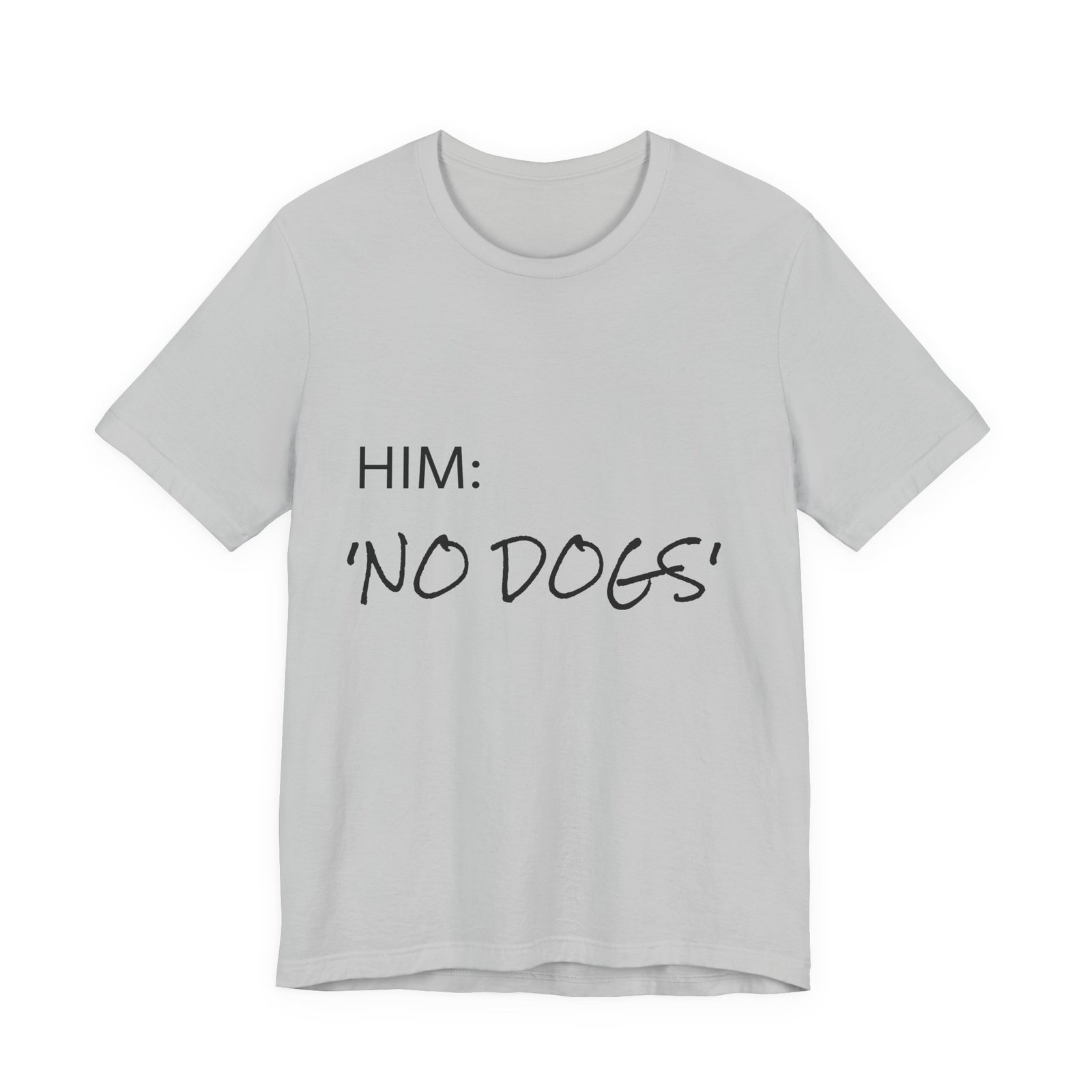 White Great Dane T-Shirt — "NO DOGS" Script Front with Man and Dog on Couch Graphic - Image 37