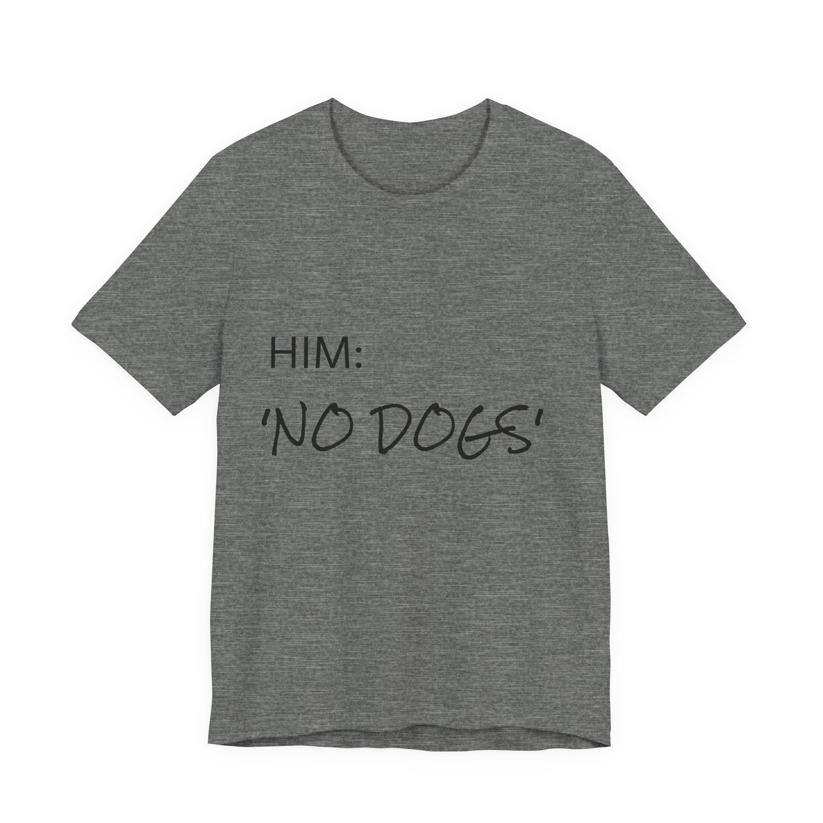 White Great Dane T-Shirt — "NO DOGS" Script Front with Man and Dog on Couch Graphic - Image 3