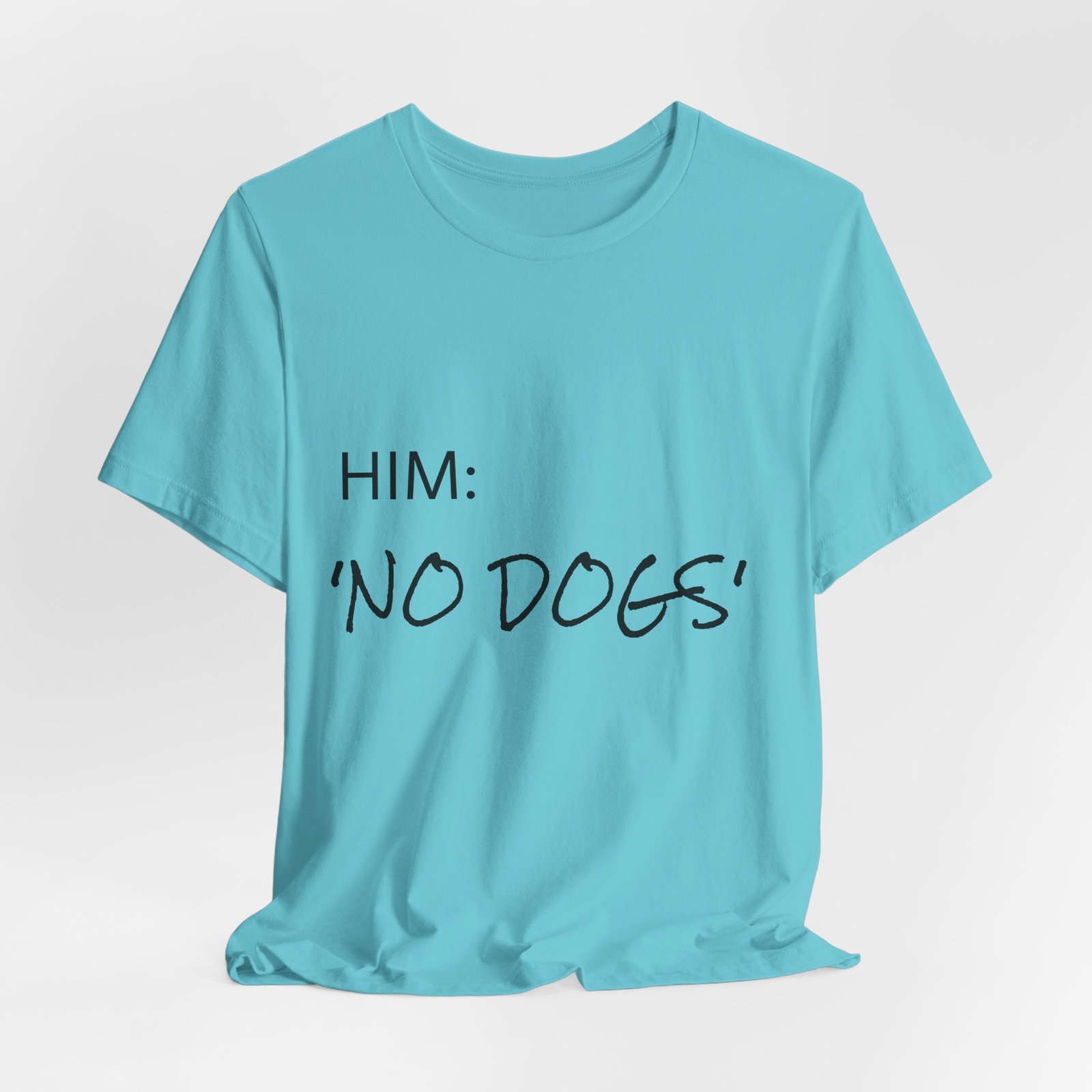 Blue Great Dane T-Shirt — "NO DOGS" Script Front with Man and Dog on Couch Graphic - Image 56
